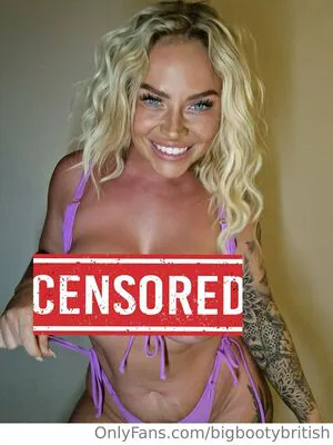 Bigbootybritish OnlyFans Leaked Free Thumbnail Picture - #2at6WYpn4I