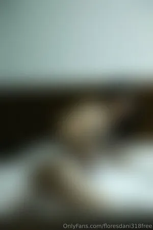 Floresdani318free OnlyFans Leaked Free Thumbnail Picture - #iXmC1Qe8Nu