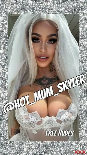 Hot Mum Skyler OnlyFans Leaked Free Thumbnail Picture - #Z1X91Hzv79