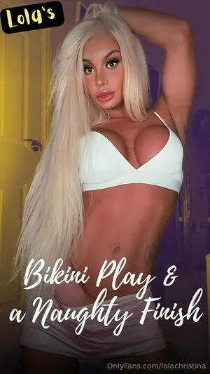 Lolachristina OnlyFans Leaked Free Thumbnail Picture - #sbh4zuDo6k