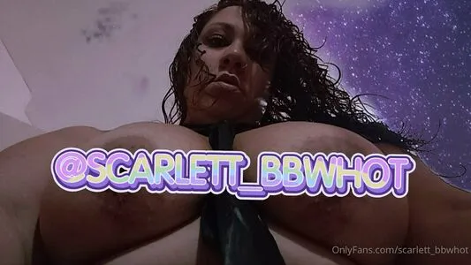 Scarlett Bbwhot OnlyFans Leaked Free Thumbnail Picture - #6pmioOguRc