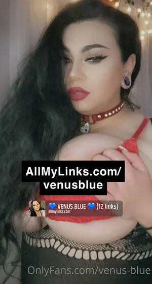 Venus Blue OnlyFans Leaked Free Thumbnail Picture - #1OYcFtjxn2